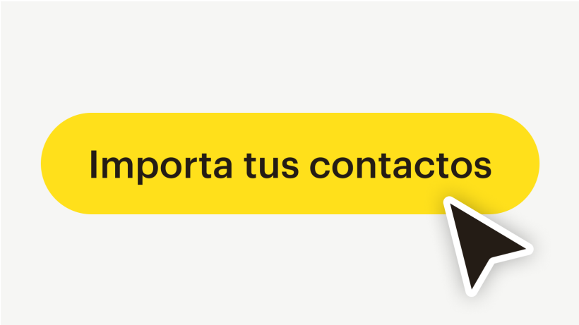 Un botón de interfaz de llamada a la acción con la etiqueta "Importar contactos". El cursor del ratón se desplaza sobre el botón.